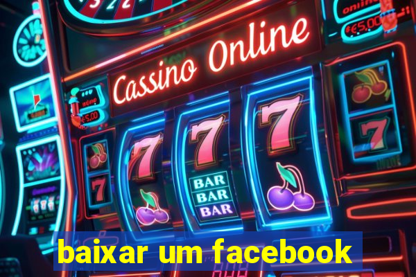 baixar um facebook